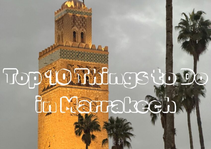 Things to Do in Marrakech